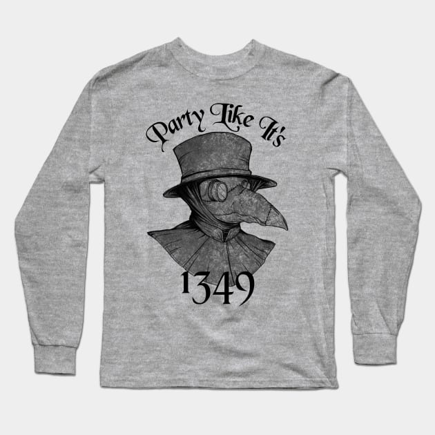 Party with the Plague Doctor - Filled Long Sleeve T-Shirt by Spirit_Flyswatter